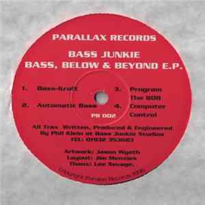 Bass Junkie - Bass, Below & Beyond E.P. Album