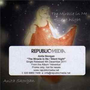 Anita Skorgan - The Miracle In Me / Silent Night Album