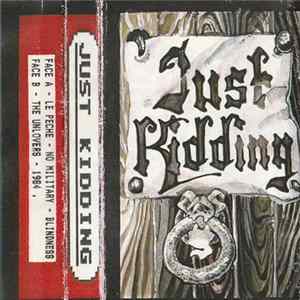 Just Kidding - Just Kidding Album