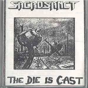 Sacrosanct - The Die Is Cast Album