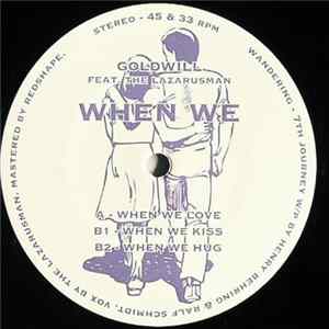 Goldwill Feat. The Lazarusman - When We Album