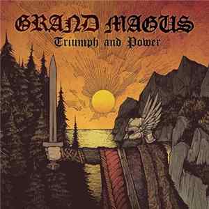 Grand Magus - Triumph And Power Album