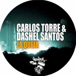 Carlos Torre & Dashel Santos - La Queja Album