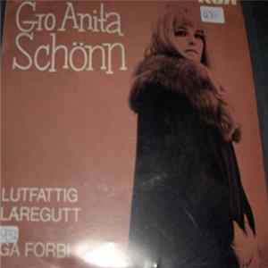 Gro Anita Schönn - Lutfattig Læregutt / Gå Forbi Album