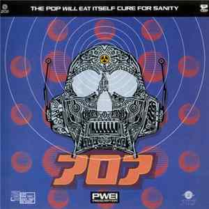 Pop Will Eat Itself - Cure For Sanity Album