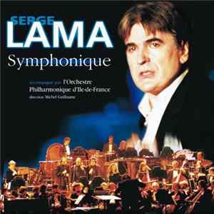 Serge Lama - Symphonique Album