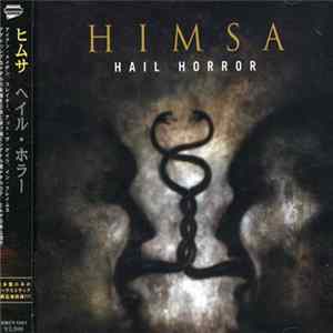 Himsa - Hail Horror Album