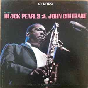 John Coltrane - Black Pearls Album