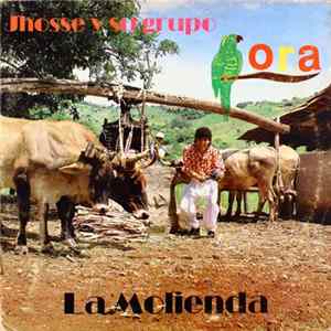 Jhosse Y Su Grupo Lora - La Molienda Album