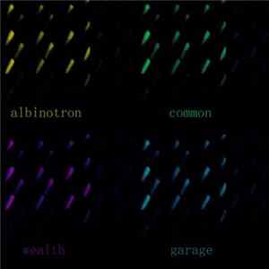Albinotron - Common Wealth Garage Album