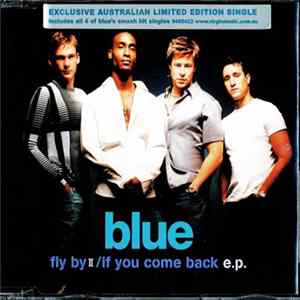 Blue - Fly By II / If You Come Back EP Album