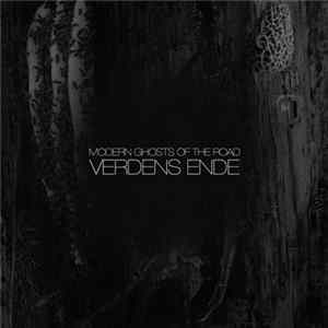 Modern Ghosts Of The Road - Verdens Ende Album