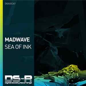 Madwave - Sea Of Ink Album