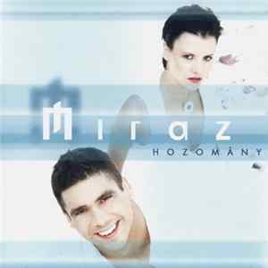 Miraz - Hozomány Album