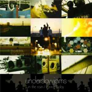 Underslowjams - In The Rain / いかれたBaby Album