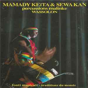Mamady Keïta & Sewa Kan - Wassolon (Percussion Malinke) Album