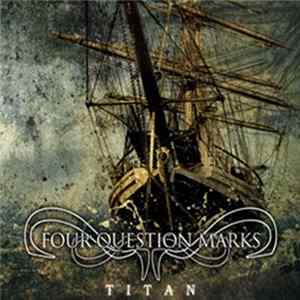 Four Question Marks - Titan Album