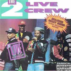 The 2 Live Crew - Live In Concert Album