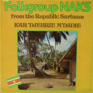 Folkgroup NAKS - Kar 'Djebrie M'Dadie Album