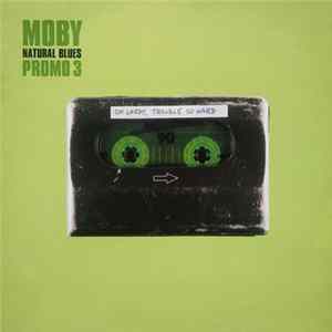 Moby - Natural Blues (Promo 3) Album