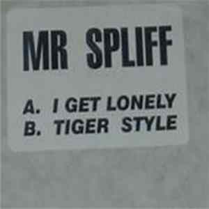 Mr. Spliff - I Get Lonely / Tiger Style Album