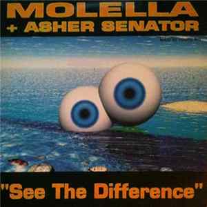 Molella + Asher Senator - See The Difference Album