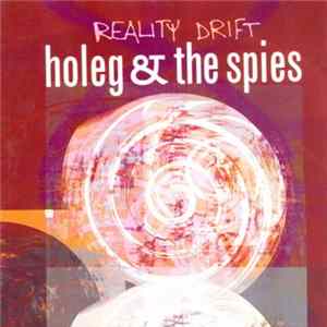 Holeg & The Spies - Reality Drift Album