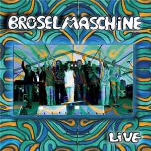 Bröselmaschine - Live Album