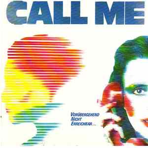 Call Me - Vorübergehend Nicht Erreichbar... Album