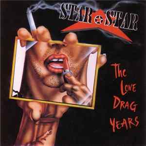 Star Star - The Love Drag Years Album