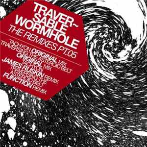 Traversable Wormhole - The Remixes Pt.05 Album