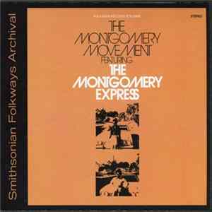 The Montgomery Express - The Montgomery Movement Album