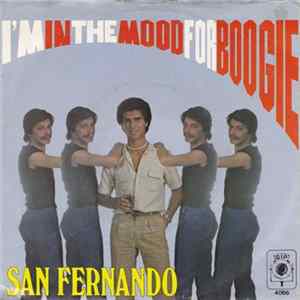 San Fernando - I'm In The Mood For Boogie / Bonjour Bonjour Album