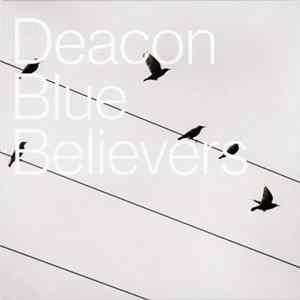 Deacon Blue - Believers Album