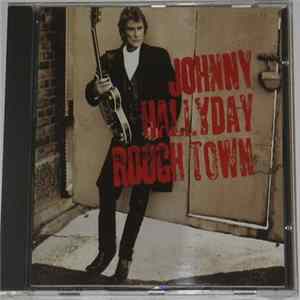 Johnny Hallyday - Rough Town Album