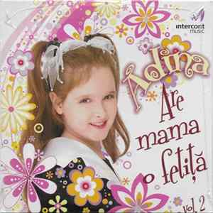 Adina - Are Mama O Fetiță Vol. 2 Album