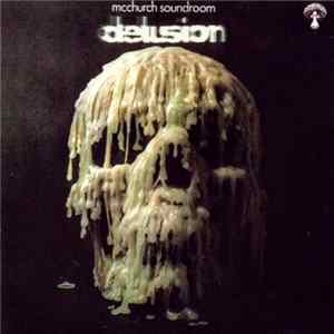 McChurch Soundroom - Delusion Album