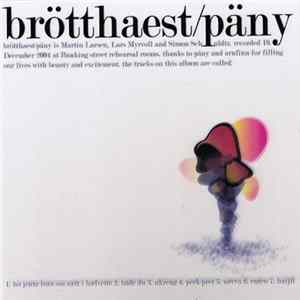 Brötthaest/Päny - Brötthaest/Päny Album