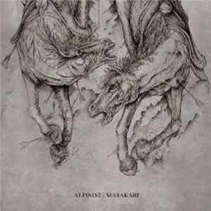 Alpinist / Masakari - Alpinist / Masakari Album