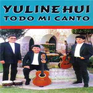 Yulinehui - Todo Mi Canto Album