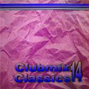 Various - Clubmix Classics 14 Album