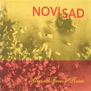 Novi Sad - Almond Trees & Roses Album