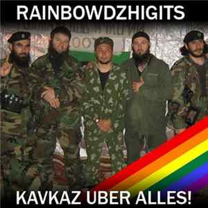 Rainbowdzhigits - Kavkaz Über Alles! Album