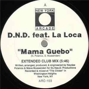 D.N.D. Feat. La Loca - Mama Guebo Album
