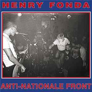 Henry Fonda - Anti-Nationale Front Album