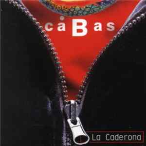 Cabas - La Caderona Album
