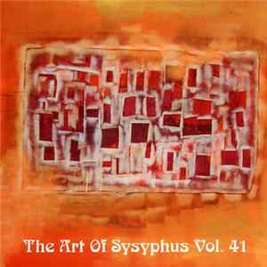 Various - The Art Of Sysyphus Vol. 41 Album