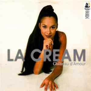 La Cream - Château d'Amour (Chateau d'Amour) Album
