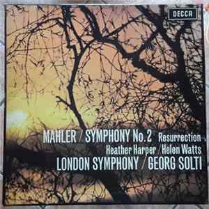 Mahler / London Symphony, Georg Solti, Heather Harper, Helen Watts - Symphony No.2 Resurrection Album