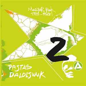 Various - Pajtas Daloljunk Z. Magyar Punk 1981-1988 Album